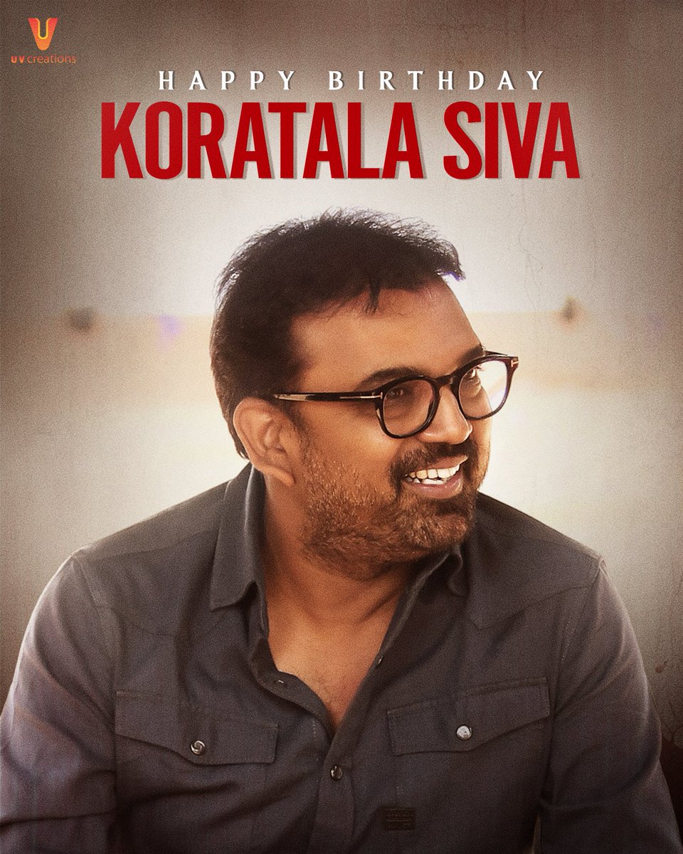 Wishing the master of impactful storytelling, #SivaKoratala garu, a very Happy Birthday! 🎉

Your blend of strong emotions, meaningful messages, and mass appeal is truly unmatched. Wishing you many more blockbusters ahead! 🌟

#HappyBirthdaySivaKoratala