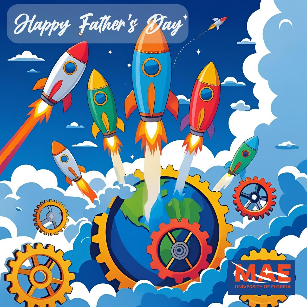 🚀 Happy Father's Day from UF MAE!

Here’s to the MAE dads who fuel curiosity, ignite dreams, and build a better future. You’re out of this world!!🌍💙

#UFMAE #FathersDay #EngineeringDads #GatorEngineers