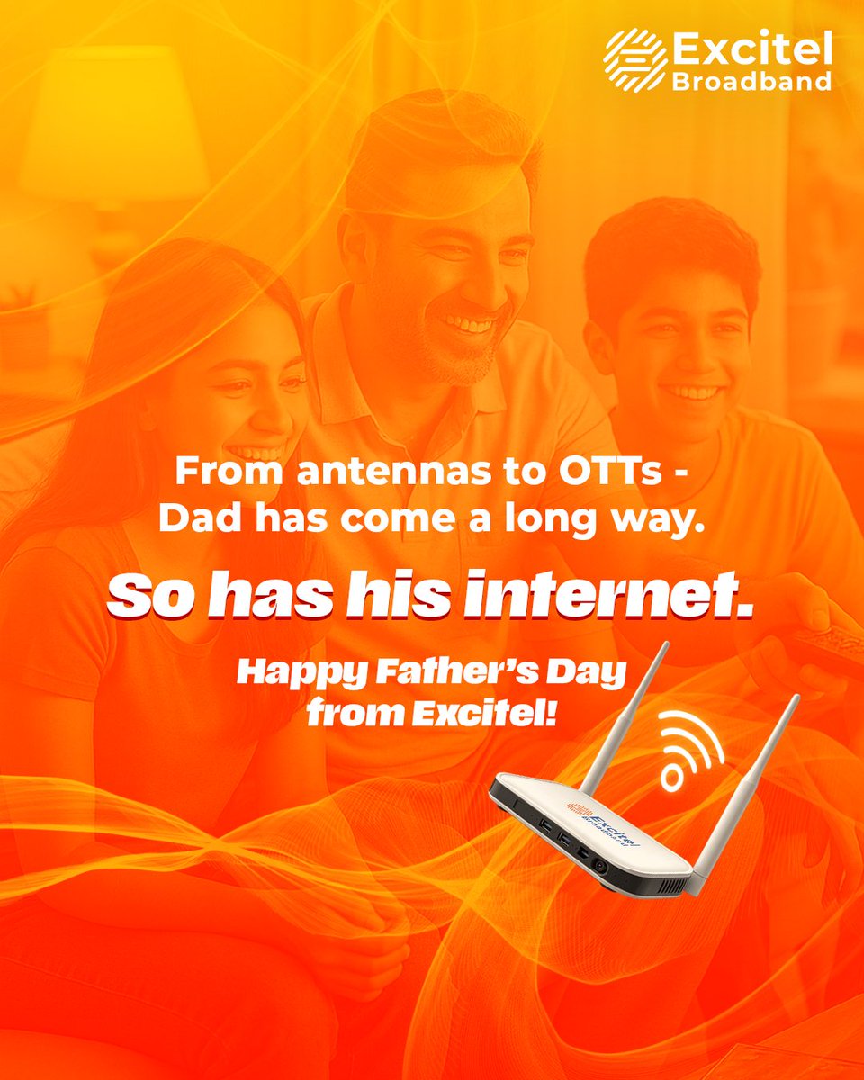 This Father’s Day, celebrate Dad’s upgrade, from antennas to OTTs with Excitel Broadband!

#Excitel #excitelbroadband #FastInternet #FathersDay2025 #fast #bingewatching #WIFI

[Excitel Broadband, Fathers Day, Fast Speed Internet, Wifi, Binge Watching]
