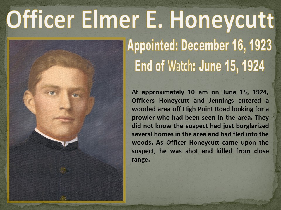 Today we honor and remember Officer Elmer. E. Honeycutt
