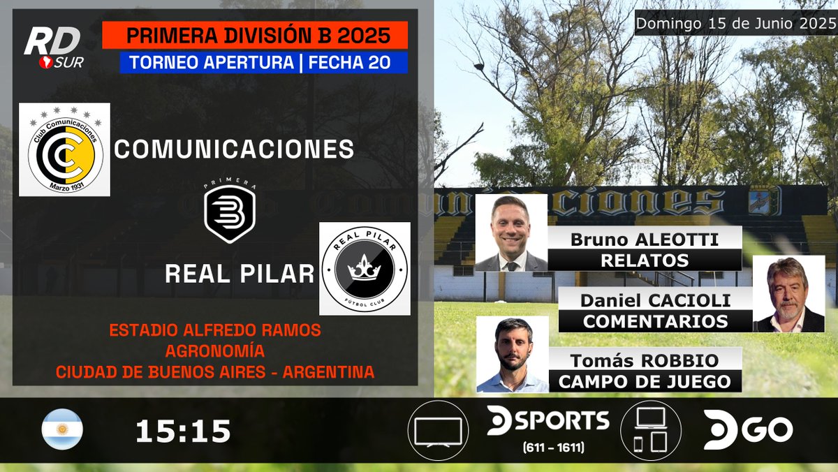 Ayrton Acosta (@elpollo_ac29) on Twitter photo #PrimeraB Apertura 2025 🇦🇷
#Comunicaciones vs #RealPilar
🎙️ Relatos: <a href="/brualeotti/">Bruno Aleotti</a>
🎙️ Comentarios: <a href="/DanielCacioli/">Daniel Cacioli</a>
🎙️ Campo de Juego: <a href="/tomasrobbio/">Tomas Robbio</a>
📺 TV: <a href="/DSportsAR/">DSPORTS Argentina</a> (611 - 1611)
💻📱 <a href="/DGO_Latam/">DGO</a> 🇦🇷
#️⃣ #FútbolEnDSPORTS - #AscensoEnDSPORTS #PrimeraB Apertura 2025 🇦🇷
#Comunicaciones vs #RealPilar
🎙️ Relatos: <a href="/brualeotti/">Bruno Aleotti</a>
🎙️ Comentarios: <a href="/DanielCacioli/">Daniel Cacioli</a>
🎙️ Campo de Juego: <a href="/tomasrobbio/">Tomas Robbio</a>
📺 TV: <a href="/DSportsAR/">DSPORTS Argentina</a> (611 - 1611)
💻📱 <a href="/DGO_Latam/">DGO</a> 🇦🇷
#️⃣ #FútbolEnDSPORTS - #AscensoEnDSPORTS