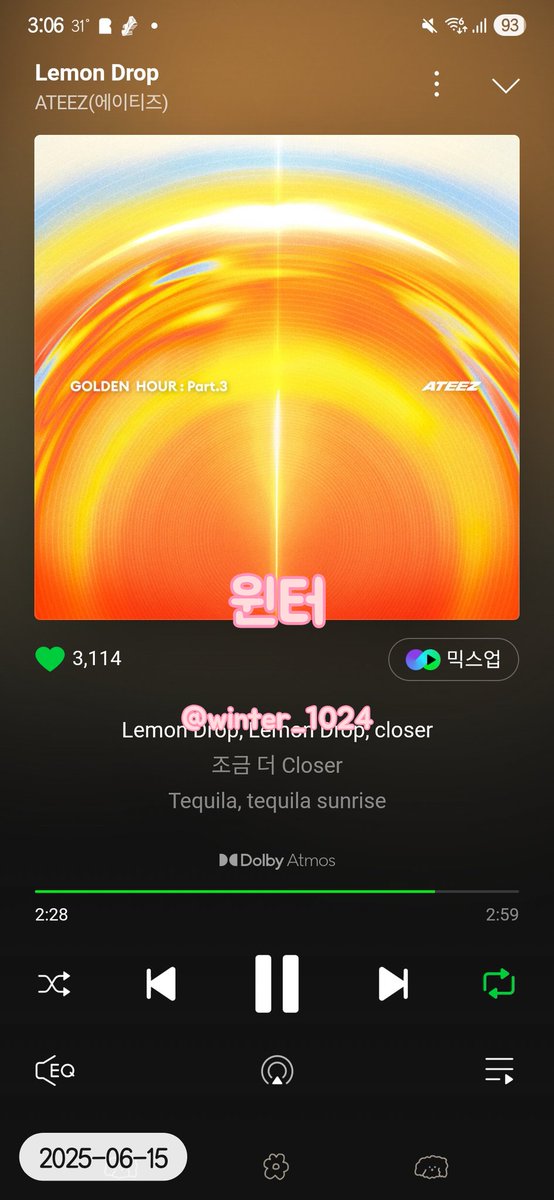 winter_1024's tweet photo. 2025. 06. 15 15시
멜론

#LemonDrop만_들려_여기에 #ATEEZ #에이티즈
#GOLDENHOUR #GOLDENHOUR_Part3 #LemonDrop https://t.co/Rq8VJXtIgR