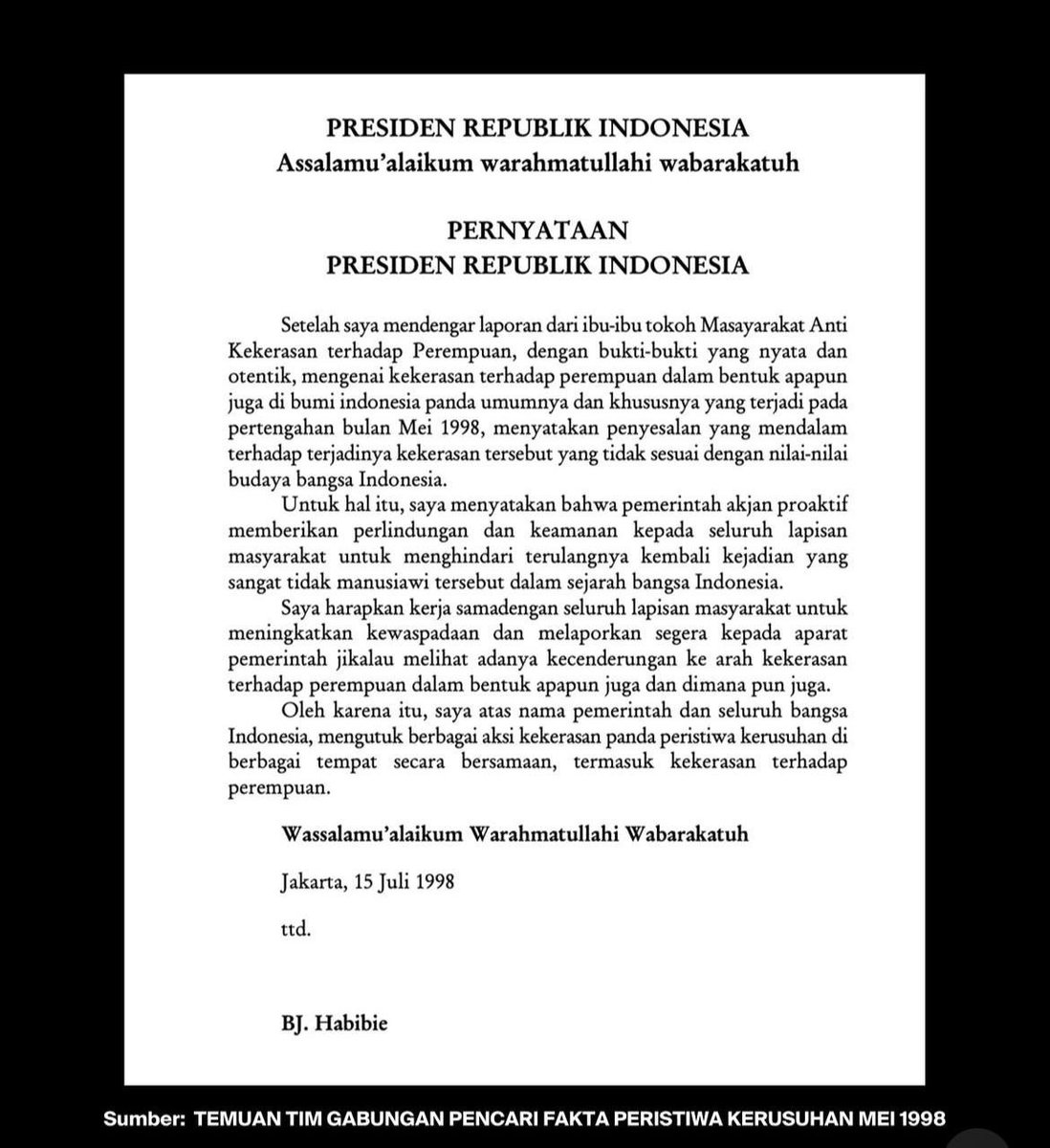 a.iswinarto (@aiswinarto) on Twitter photo Pernyataan Presiden Republik Indonesia ke-3 Prof. B. J. Habibie tentang Kekerasan Terhadap Perempuan yang terjadi pada pertengahan Mei 1998.
*disalin dari laporan Temuan Tim Gabungan Pencari Fakta (TGPF) Mei 1998
bisa diunduh disini ā¦51966perpustakaanonline.wordpress.com/2020/05/09/und⦠<a href="/logos_id/">Logos ID</a> Pernyataan Presiden Republik Indonesia ke-3 Prof. B. J. Habibie tentang Kekerasan Terhadap Perempuan yang terjadi pada pertengahan Mei 1998.
*disalin dari laporan Temuan Tim Gabungan Pencari Fakta (TGPF) Mei 1998
bisa diunduh disini ā¦51966perpustakaanonline.wordpress.com/2020/05/09/und⦠<a href="/logos_id/">Logos ID</a>
