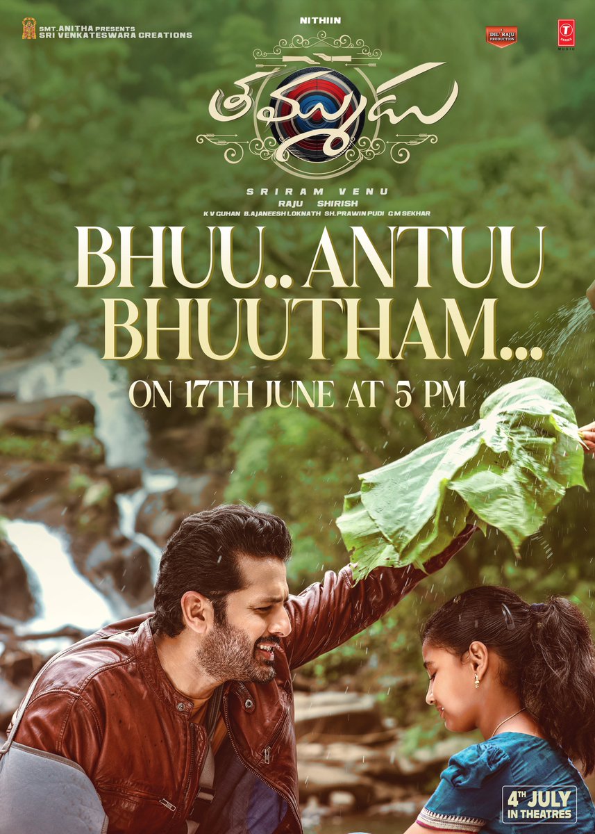 Sri Venkateswara Creations (@svc_official) on Twitter photo It Stays in Every Little Heart Forever👪❤️
#BhuAntuuBhuutham from #Thammudu on 17th June at 5 PM🤩
<a href="/AJANEESHB/">B AJANEESH LOKNATH</a> & <a href="/anuragkulkarni_/">Anurag Kulkarni</a> Magic ✨️🎶
In theatres from July 4th, 2025 🔒
#ThammuduOnJuly4th
<a href="/actor_nithiin/">nithiin</a> #SriramVenu <a href="/gowda_sapthami/">Sapthami Gowda</a> #Laya #SaurabhSachdeva It Stays in Every Little Heart Forever👪❤️
#BhuAntuuBhuutham from #Thammudu on 17th June at 5 PM🤩
<a href="/AJANEESHB/">B AJANEESH LOKNATH</a> & <a href="/anuragkulkarni_/">Anurag Kulkarni</a> Magic ✨️🎶
In theatres from July 4th, 2025 🔒
#ThammuduOnJuly4th
<a href="/actor_nithiin/">nithiin</a> #SriramVenu <a href="/gowda_sapthami/">Sapthami Gowda</a> #Laya #SaurabhSachdeva