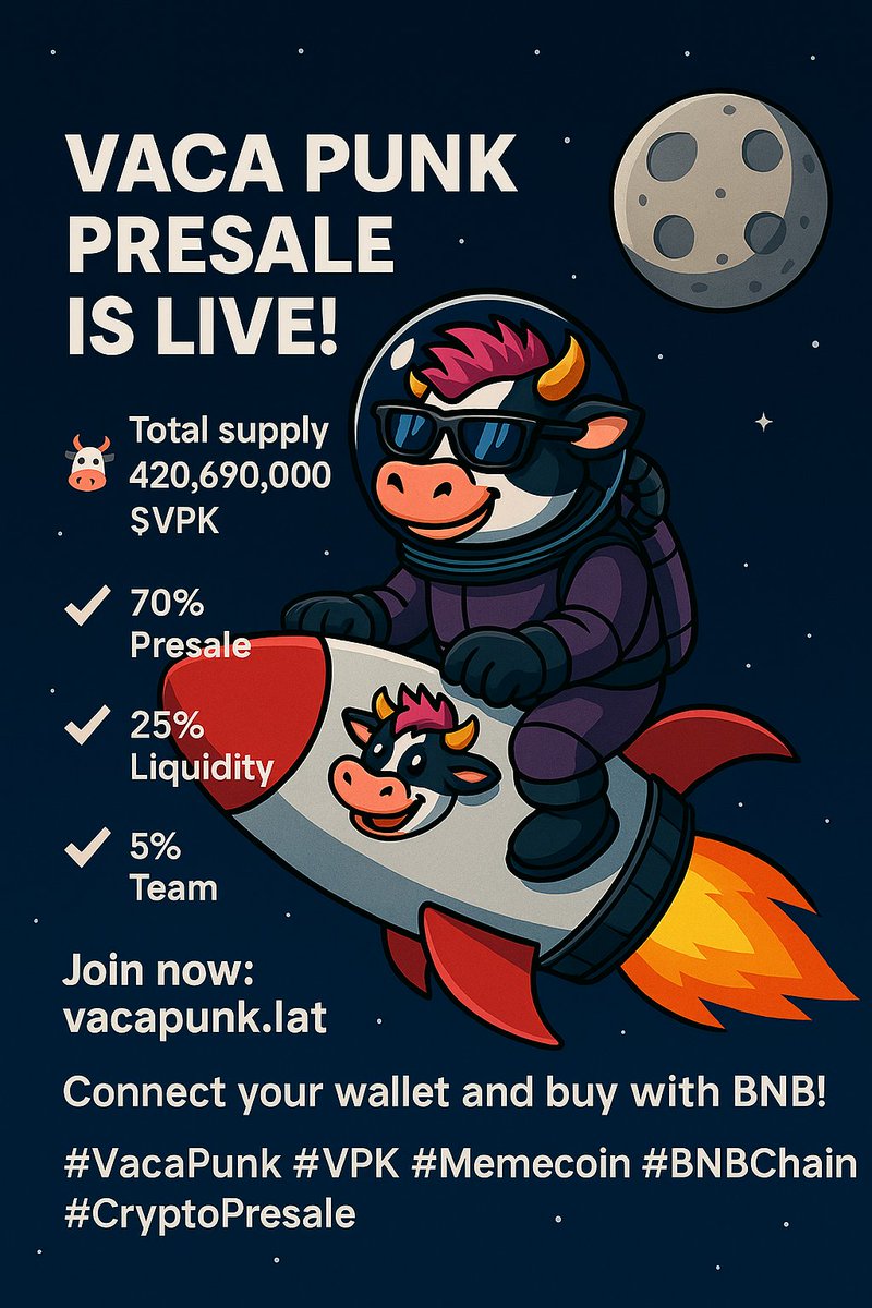 VacaPunk's tweet photo. VacaPunk has started its pre-sale!!! 🚀🔥

Be one of the first to be a holder, together we will reach the moon! 🚀🌕🔥

Pre-sale is active at https://t.co/ibAJtHWqr6

Join TG and follow vacaPunk on his way to the moon🚀: https://t.co/fykTm8Fgud

#Criptomonedas #BNB #MEMECOIN #BTC https://t.co/fwFZPgRFRI