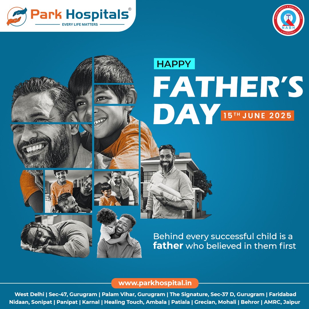 To the first hero, the silent supporter, and the one who always believed in us —
Happy Father’s Day to all the incredible dads out there! 💙
Your strength, love, and faith shape generations.
.
.
.

#ParkGroupOfHospitals #EveryLifeMatters
#FathersDay2025 #DadTheHero #GratefulHeart
