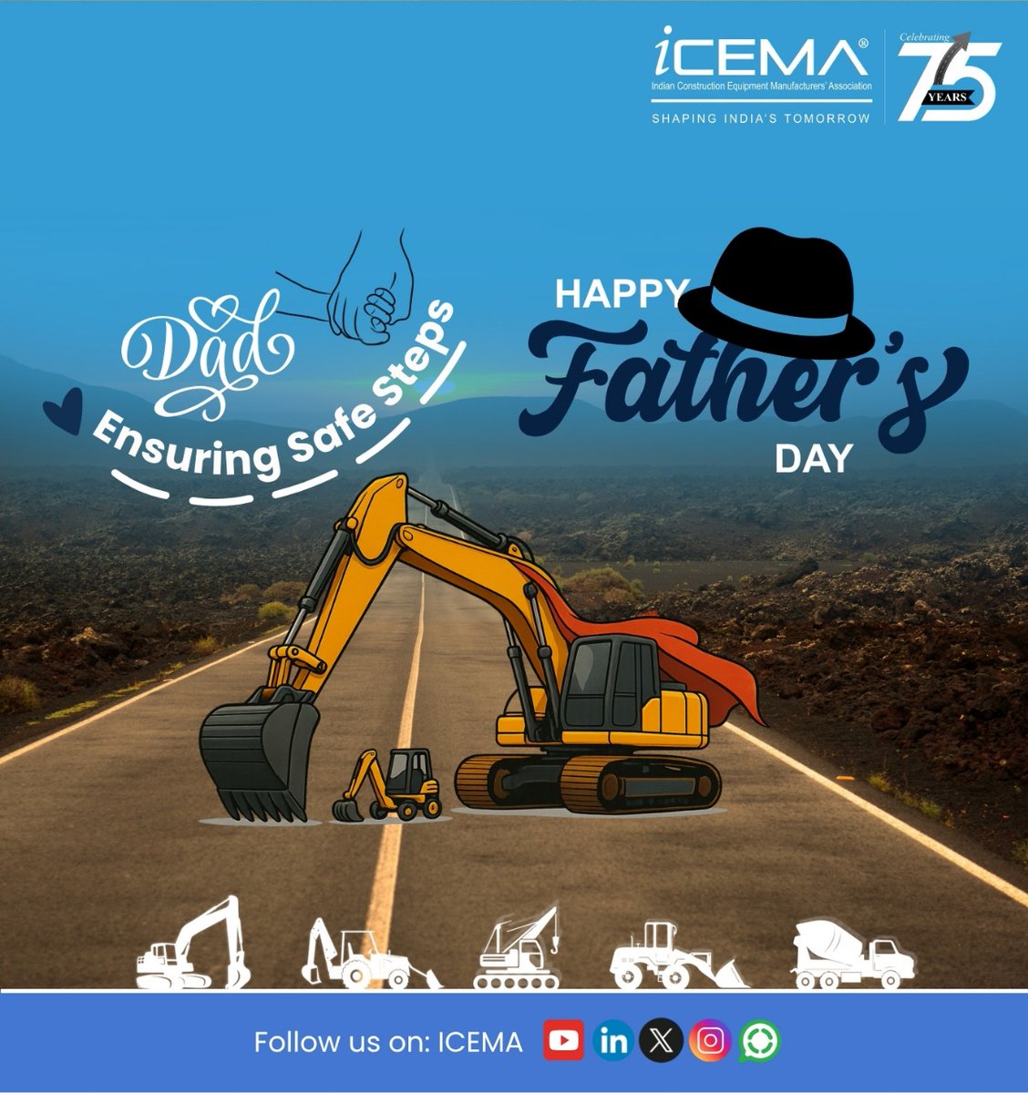 Guiding like a crane, protecting like a helmet, and supporting like scaffolding — that’s a father’s love. #HappyFathersDay #ICEMA #BuildingLegacies
