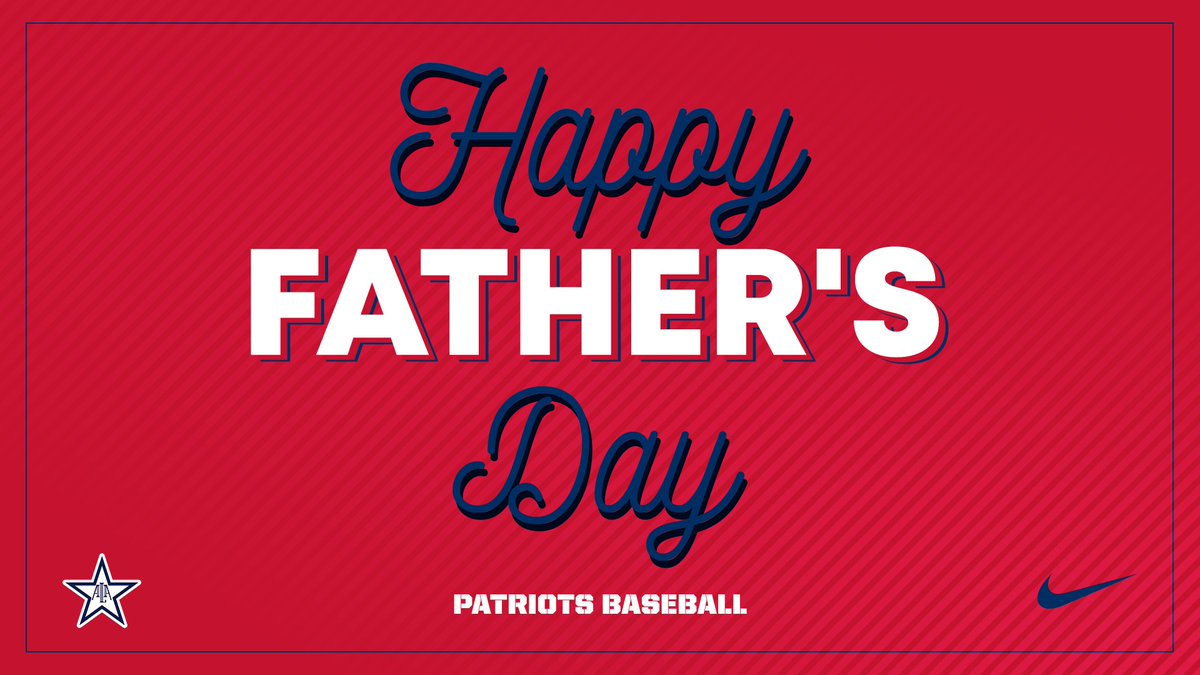 Happy Father’s Day to all the Patriot Baseball Dads!