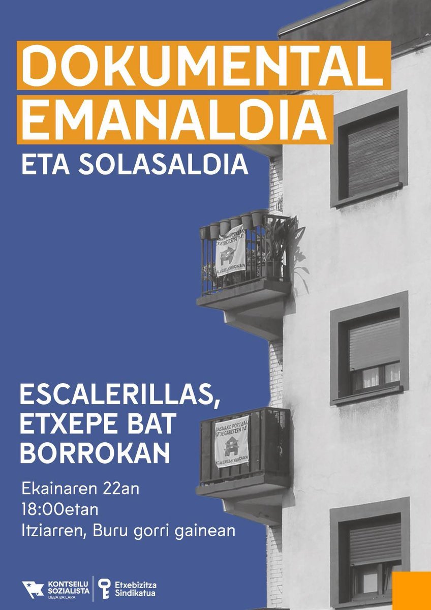 🔵 #EtxebizitzaSindikatua

Ekainaren 22an, "Escalerillas, etxepe bat borrokan" dokumentalaren proiekzioa eta solasaldia izango ditugu Itziarren.

Dokuentalak, Pasaiako portuak eraitsi nahi duen Escalerillas blokeko familien borroka eta bizipenak jasotzen ditu.

Animatu!