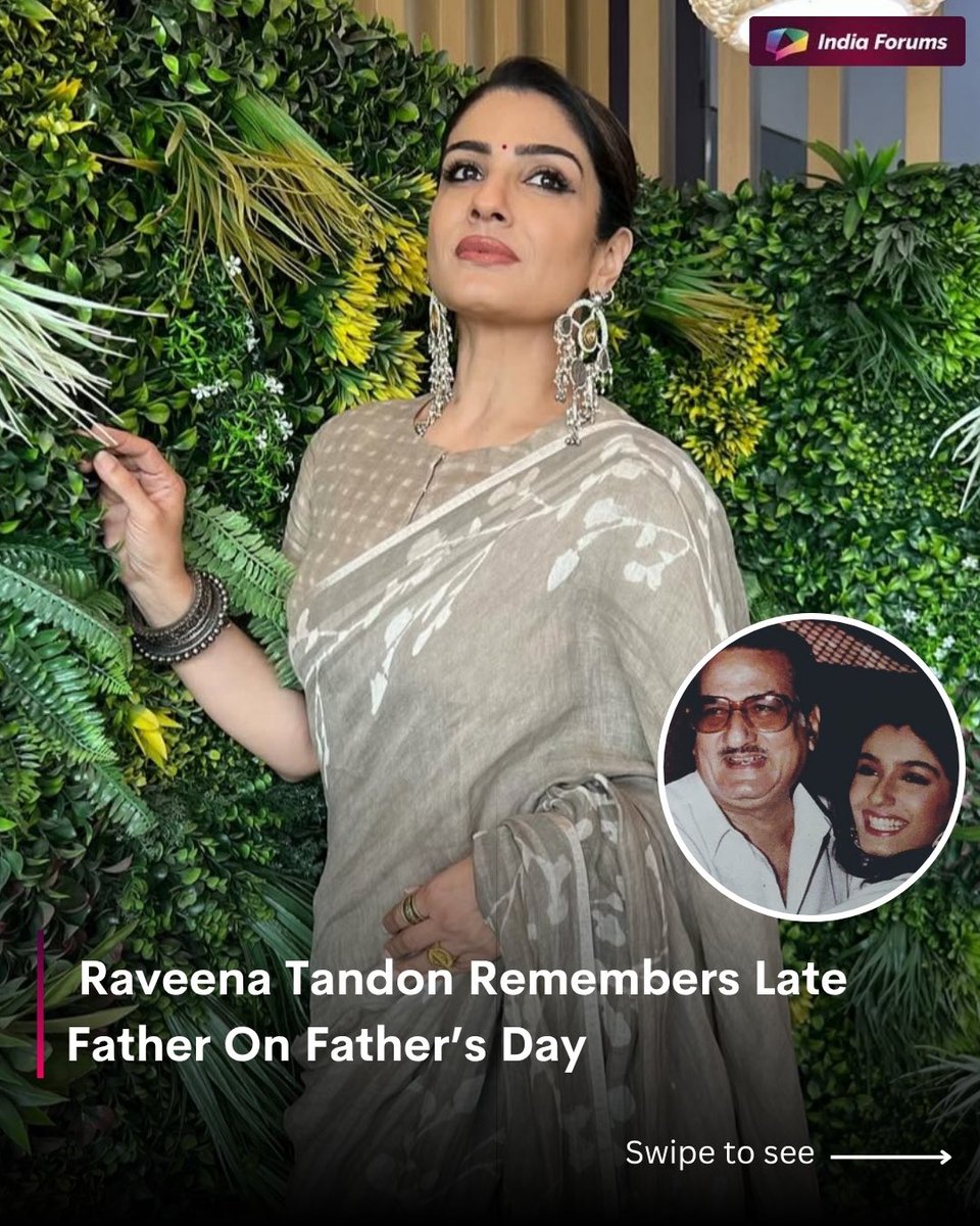 indiaforums's tweet image. Raveena Tandon pens an emotional tribute to her late father on Father’s Day — “Always and forever… till we meet again.” ❤️
.
.
.

#RaveenaTandon #FathersDay #EmotionalPost #ForeverInOurHearts #Throwback #IndiaForums
