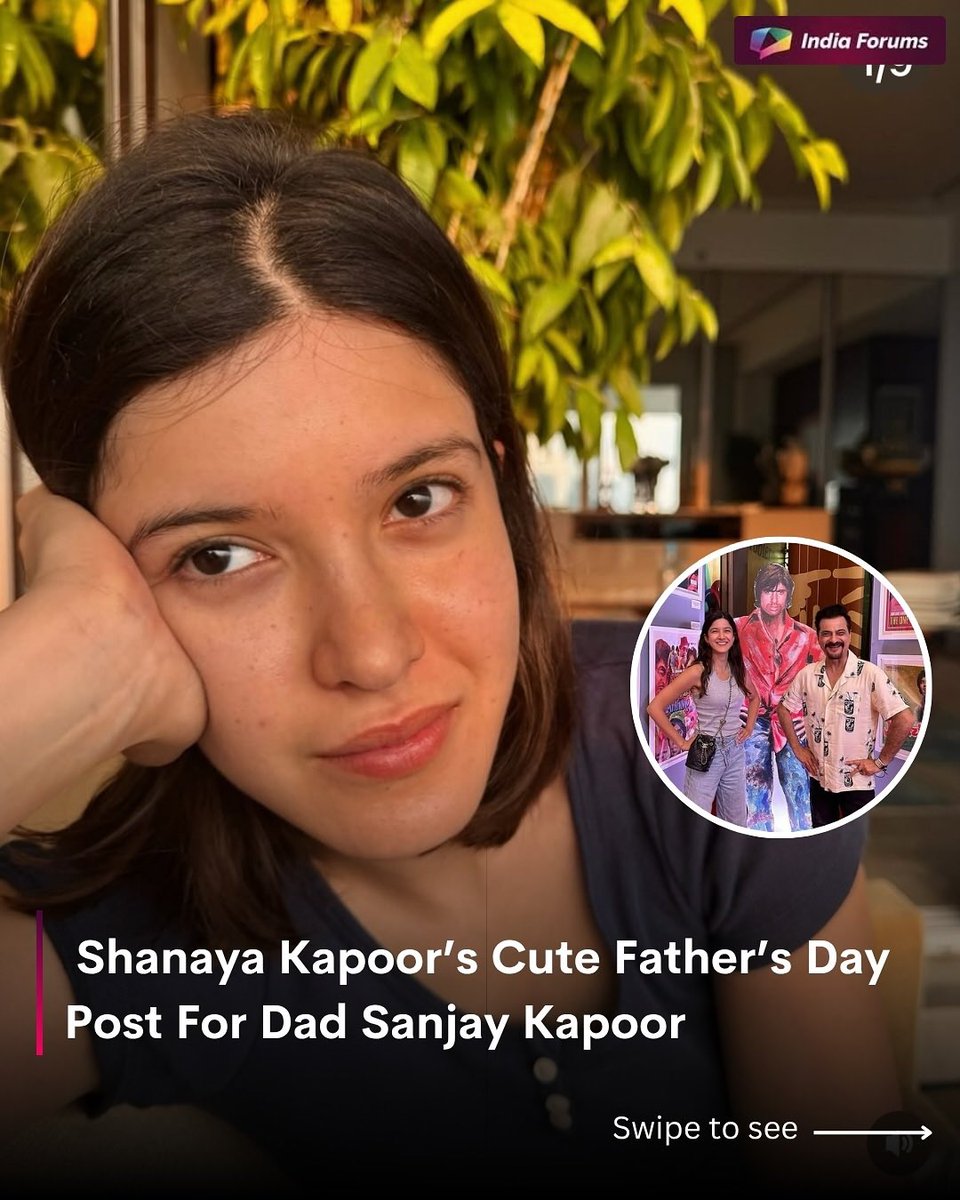 indiaforums's tweet photo. Daddy’s little girl, always! ✨ Shanaya Kapoor celebrates Father’s Day with ‘Filmy’ pictures with Sanjay Kapoor.
.
.
.
#ShanayaKapoor #FathersDayPost #SanjayKapoor https://t.co/HcojorY7Mr