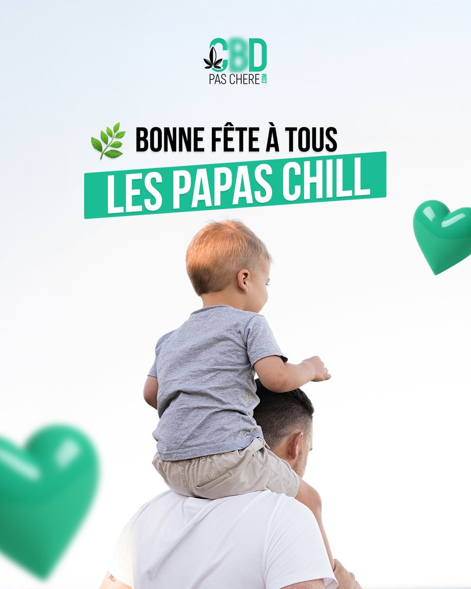 🌿 Bonne fête à tous les papas ! 💚 Ceux qui assurent, ceux qui taffent dur, ceux qui chillent après le taf… Aujourd’hui c’est votre moment : respect, love et vibes à vous tous 🙌 #FeteDesPeres #CbdPasChere #PapaChill
