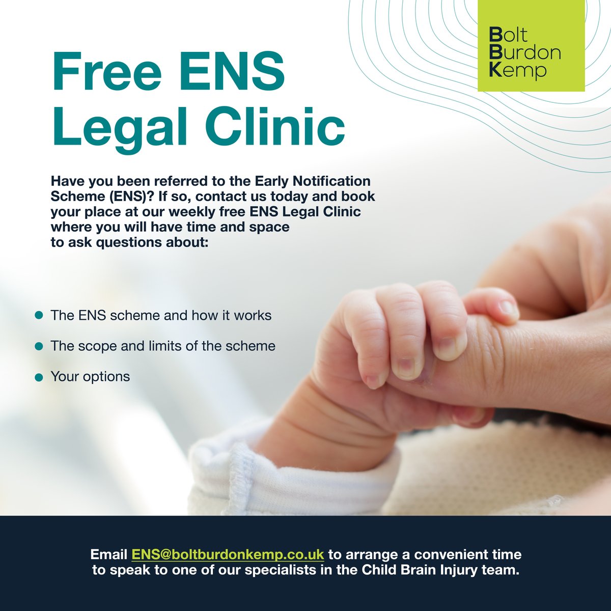 Child Brain Injury (@bbk_childabi) on Twitter photo Have you received a letter advising that the circumstances surrounding the birth of your child are being investigated/reviewed by the Early Notification Scheme (ENS)? If so, book onto our free ENS Clinic to discuss what this means and your options ens@boltburdonkemp.co.uk Have you received a letter advising that the circumstances surrounding the birth of your child are being investigated/reviewed by the Early Notification Scheme (ENS)? If so, book onto our free ENS Clinic to discuss what this means and your options ens@boltburdonkemp.co.uk