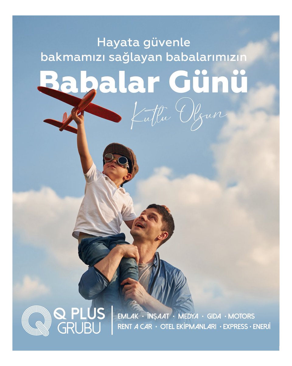 qplusgida's tweet photo. #qplus #qplusgrubu #qplusgroup #qplusemlak #qplusmedya #qplusexpress #qplusinsaat #qplusgida #qplusotelekipmanları #qplusrentacar #qplusmotors  #qplusenerji #qplussigorta #baba #evlat #babalargünü #biradımönde https://t.co/T9SnpQuU2a