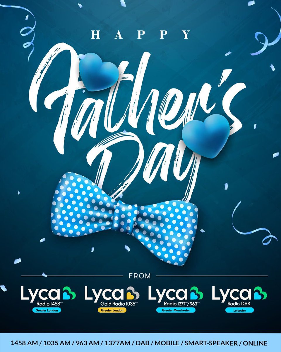 Happy Father’s Day 💙

The Lyca Radio Network wishing you a day filled with love, laughter, and everything you enjoy.

#LycaRadio #LycaGold #LycaRadiomcr #LycaRadioleics #FathersDay #HappyFathersDay