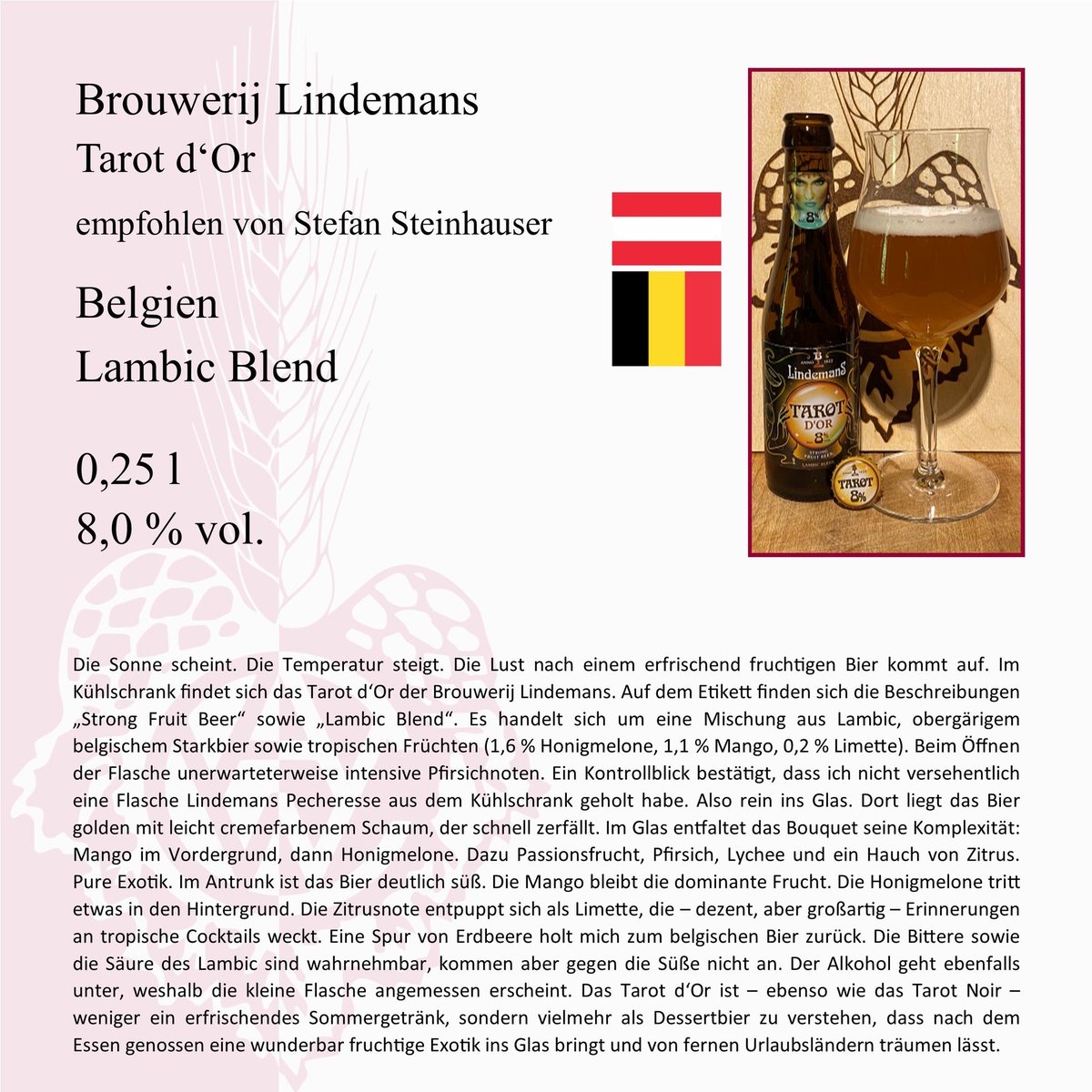 derCAW's tweet photo. Beer of the Week

Brouwerij Lindemans  – Tarot d'Or
recommended by Stefan Steinhauser

Belgium
Lambic Blend

0.25 l
8.0 % vol.

#CAW #CAW_BeerOfTheWeek #BeerTasting #BeerRecommendation #Beer #Belgium #Lambic #FruitBeer https://t.co/nJXVLn7ust