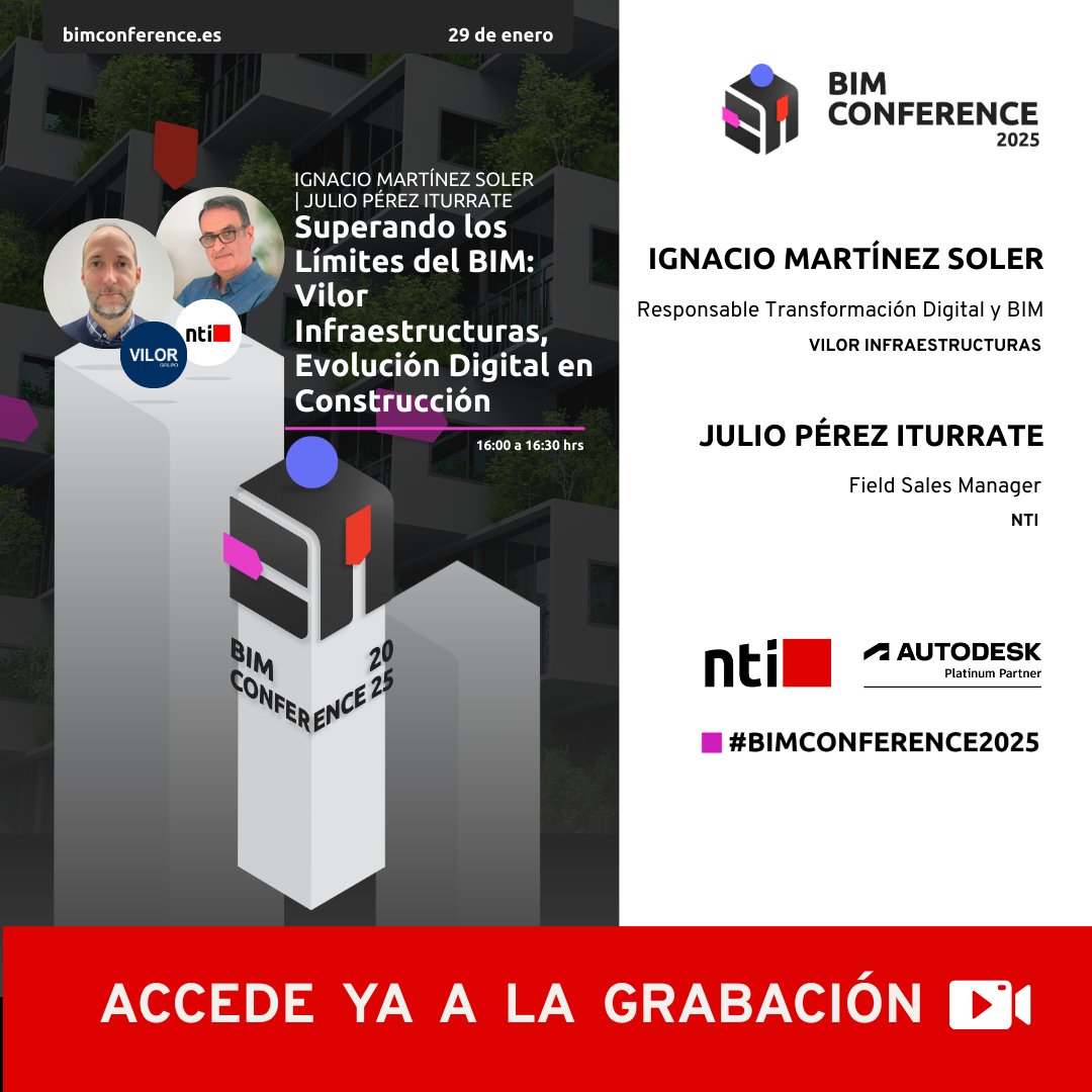 🎥 Grabación: "Superando los Límites del BIM"
Con Ignacio Martínez Soler (Vilor) y Julio Pérez Iturbe (NTI Group), en la BIM Conference 2025.
📺 Disponible bajo demanda
🔗 f.mtr.cool/mttzkbcklb

#BIMConference #Autodesk# #NTISpain #BIM #Construcción #Infraestructuras