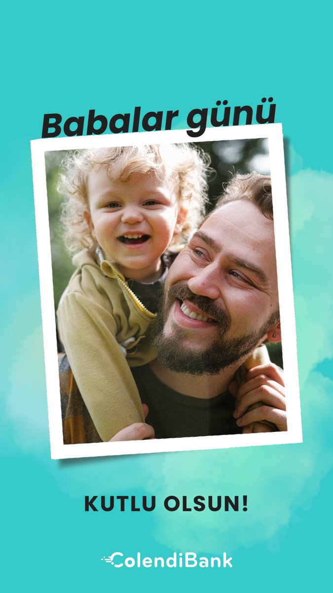 Tüm babalarımızın babalar günü kutlu olsun. 🎊