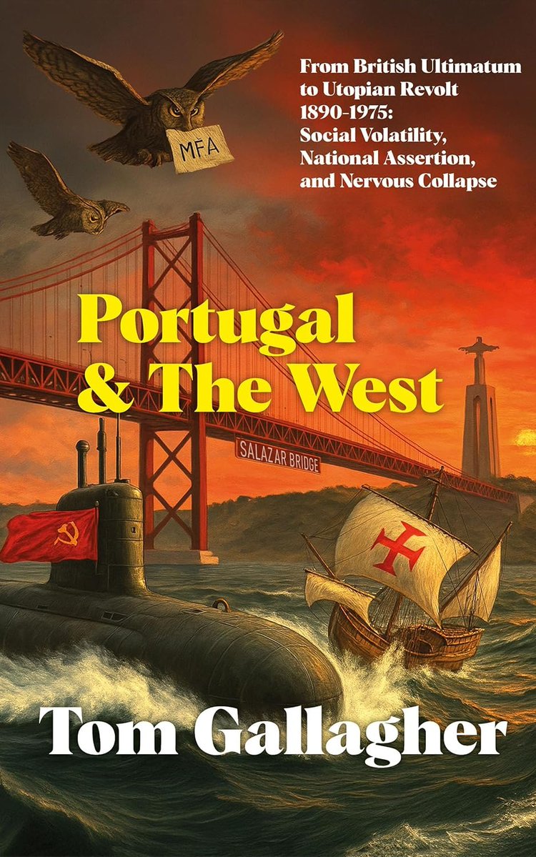 Tom Gallagher NEW book Portugal & Western Turmoil tweet media