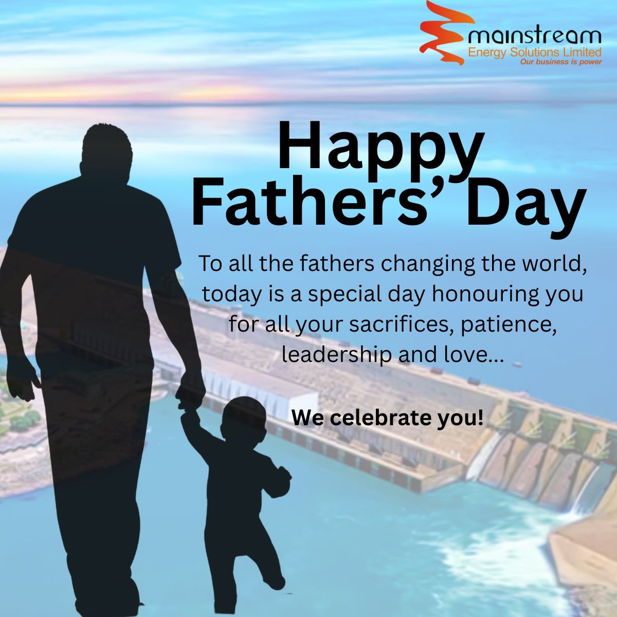 Whether you are leading from the frontlines or supporting from behind the scenes, your role as a father brings strength to both your home and your workplace.
Happy Father's Day from all of us at Mainstream Energy Solutions Limited.