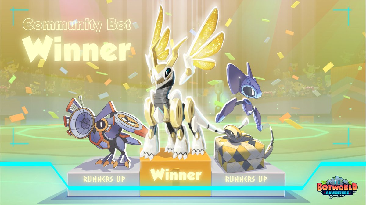 🎉 Congrats to the winner of the Community Bot Event: Between2Dimensions (w/ MoonMonster777)!

👏 Shoutout to our 3 amazing runner-ups!
🏆 Winner gets 1500 Gems, runner-ups get 300 each.
Thanks to all who joined; your creativity blew us away!

#BotworldAdventure #communitymatters