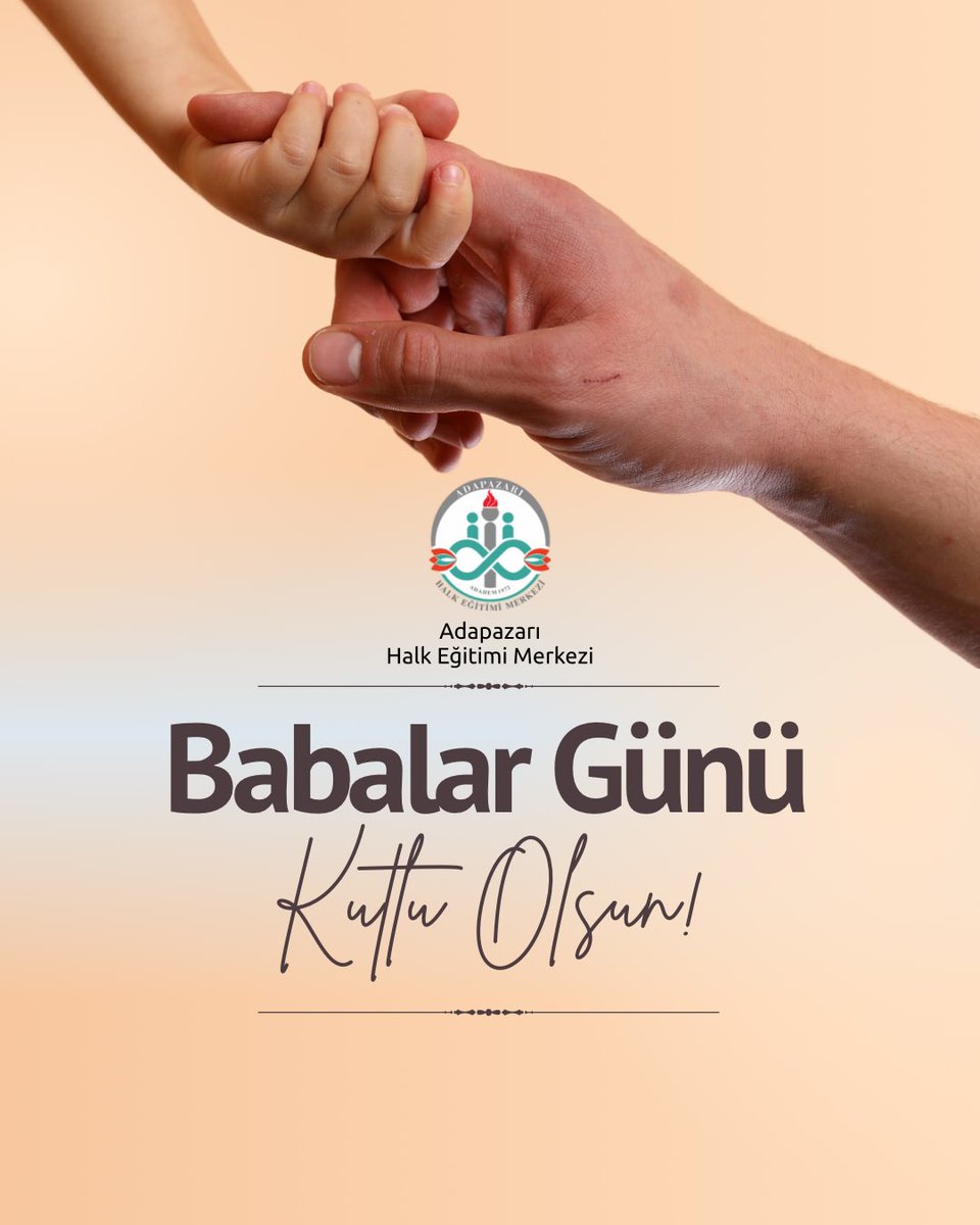 Adapazarı Halk Egitim (@adahalkegitim) on Twitter photo Bir ömür ailesine kol kanat geren; imkânını, vaktini ve emeğini evlatlarının geleceği için seferber eden tüm babalarımızın Babalar Günü kutlu olsun.
<a href="/tcmeb/">Millî Eğitim Bakanlığı</a>
<a href="/SakaryaValiligi/">T.C. Sakarya Valiliği</a>
<a href="/coskunbakirtas/">Coşkun BAKIRTAŞ</a>
<a href="/enginkahraman45/">Engin Kahraman</a>
<a href="/onderurkmez54/">Önder ÜRKMEZ 🇹🇷🇹🇷🇹🇷</a> Bir ömür ailesine kol kanat geren; imkânını, vaktini ve emeğini evlatlarının geleceği için seferber eden tüm babalarımızın Babalar Günü kutlu olsun.
<a href="/tcmeb/">Millî Eğitim Bakanlığı</a>
<a href="/SakaryaValiligi/">T.C. Sakarya Valiliği</a>
<a href="/coskunbakirtas/">Coşkun BAKIRTAŞ</a>
<a href="/enginkahraman45/">Engin Kahraman</a>
<a href="/onderurkmez54/">Önder ÜRKMEZ 🇹🇷🇹🇷🇹🇷</a>