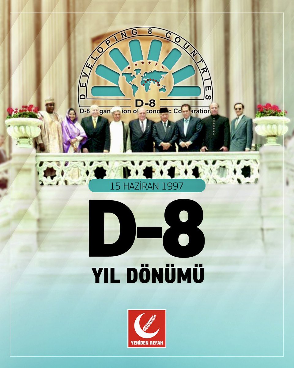 📍Bugün D-8’lere her zamankinden daha fazla ihtiyacımız var!

Merhum liderimiz Prof. Dr. Necmettin Erbakan Hocamızın öncülüğünde kurulan D-8; adaletin, hakkaniyetin ve sömürüye karşı duruşun adıdır.

D-8; İslam dünyasının siyasi, ekonomik ve teknolojik bağımsızlığı yolunda
