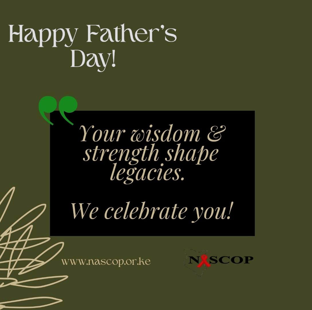 We appreciate and acknowledge the efforts of all fathers towards HIV response in this space. #HappyFathersDay