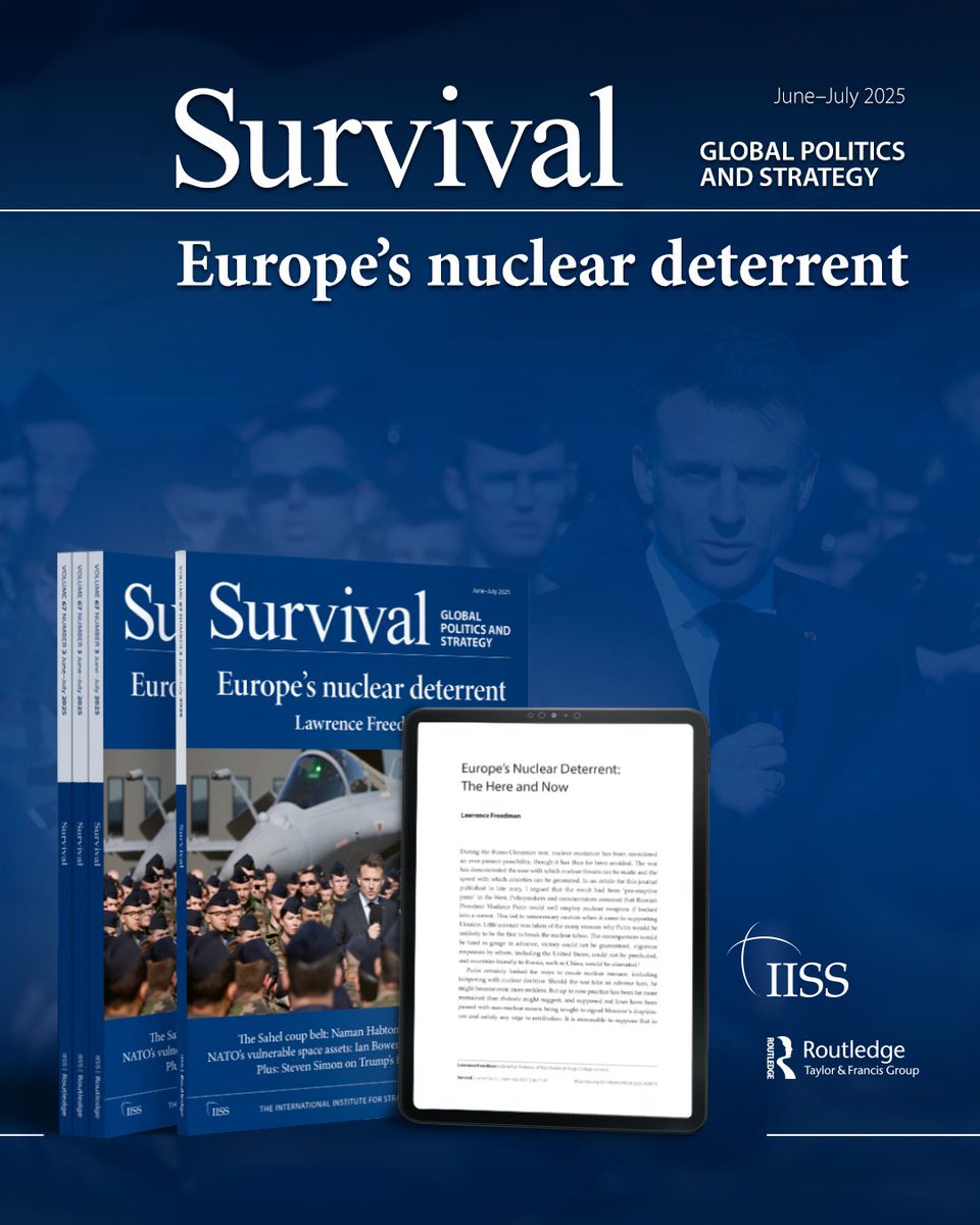 JUNE–JULY ISSUE OUT NOW! Read Survival 67.3 go.iiss.org/4l4kswr