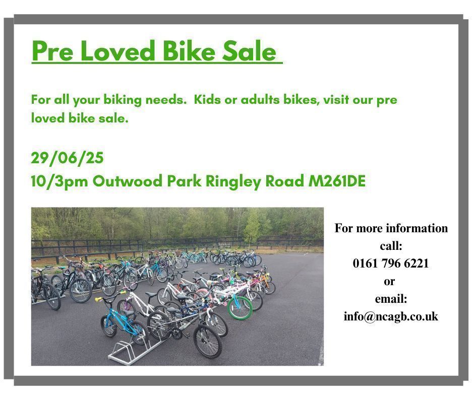Preloved bike sale at Outwood park M261DE 29/06/25 10/3pm
Bargains to be had ~ MTB/ROAD/HYBRID/COMMUTER/ ~ reconditioned &amp; factory returns ~ Adults &amp; kids sizes
01617966221 info@ncagb.co.uk
<a href="/burylivewell/">Bury Live Well Service</a> @bameproject <a href="/Farooq4East/">Cllr Ummrana Farooq</a> <a href="/gwolstencroft1/">George Wolstencroft</a> @bury_GP_Fed <a href="/walkridepw/">WalkRide Prestwich & Whitefield</a>