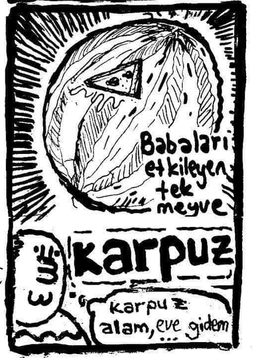 Hediye isteyen değil, karpuz gözleyen gerçek babaların gününü kutlarız.

-Tivitır oğlan babaları derneği başkanlığı