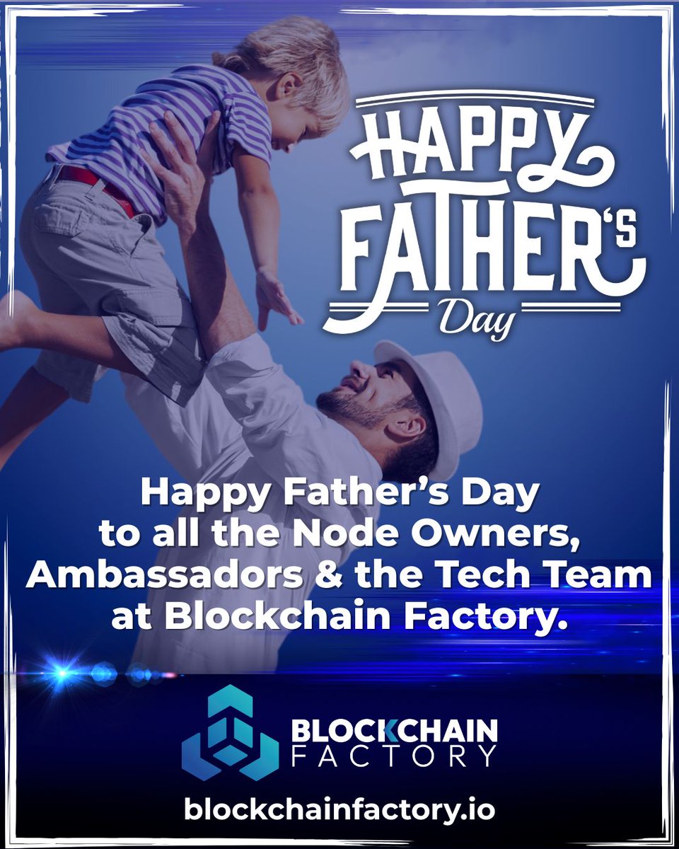 Celebrating the strength, dedication, and vision of all the amazing dads in our community.
Happy Father’s Day to our Node Owners, Ambassadors &amp; Tech Team! 💙
Thank you for building the future with us, one block at a time.
#HappyFathersDay #BlockchainFactory #Web3Dads