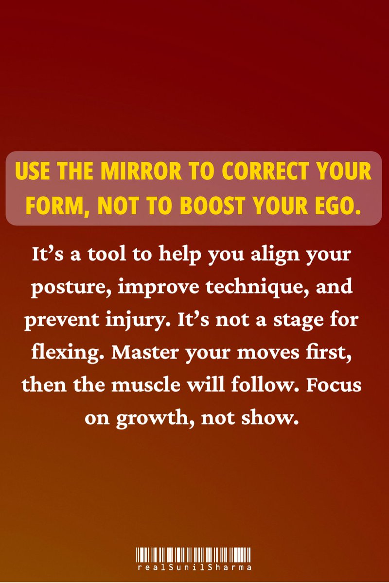 Use the mirror to correct your form, not to boost your ego.🏋️🪞