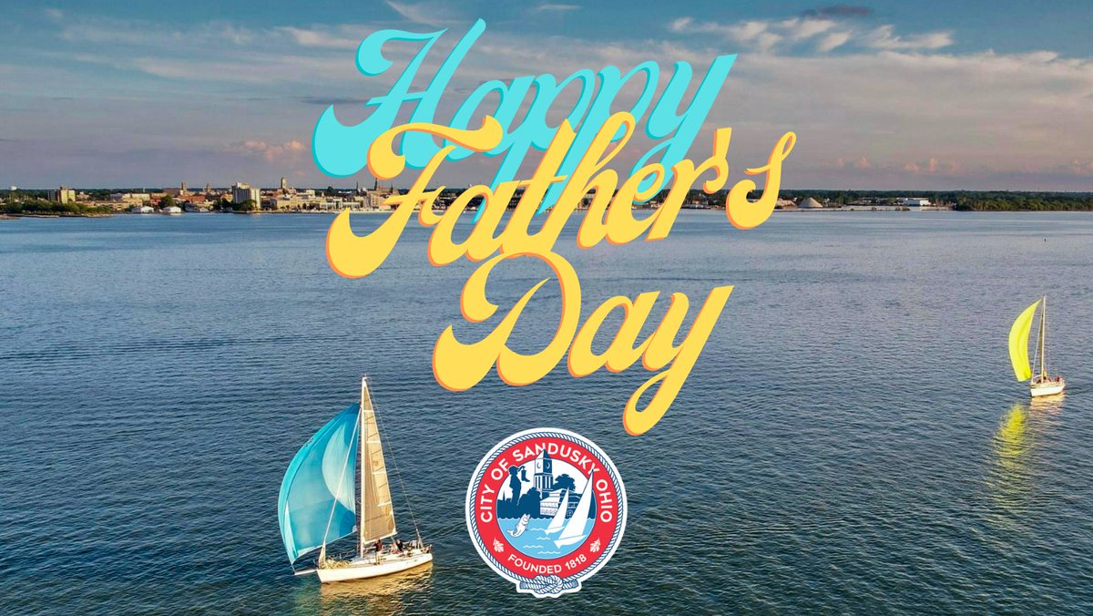 cityofsandusky's tweet image. Wishing a very happy Father’s Day to all of our dads.