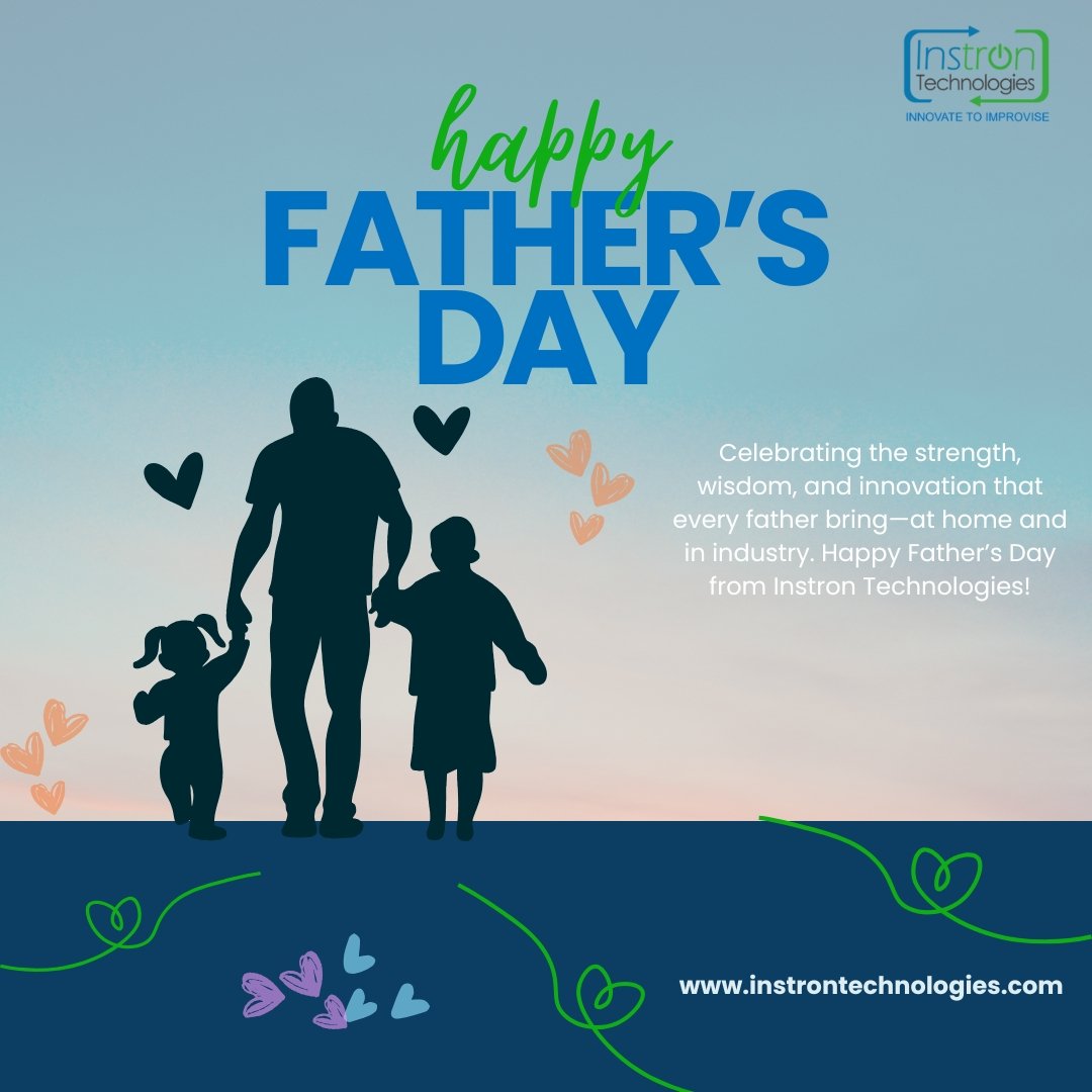 InstronTech's tweet photo. 👨‍🏭 Happy Father’s Day from Instron Technologies!

Today, we honor the guiding hands, problem-solvers, and role models—fathers who inspire strength, innovation, and integrity, both at home and in the workplace. https://t.co/YGic9by7TP