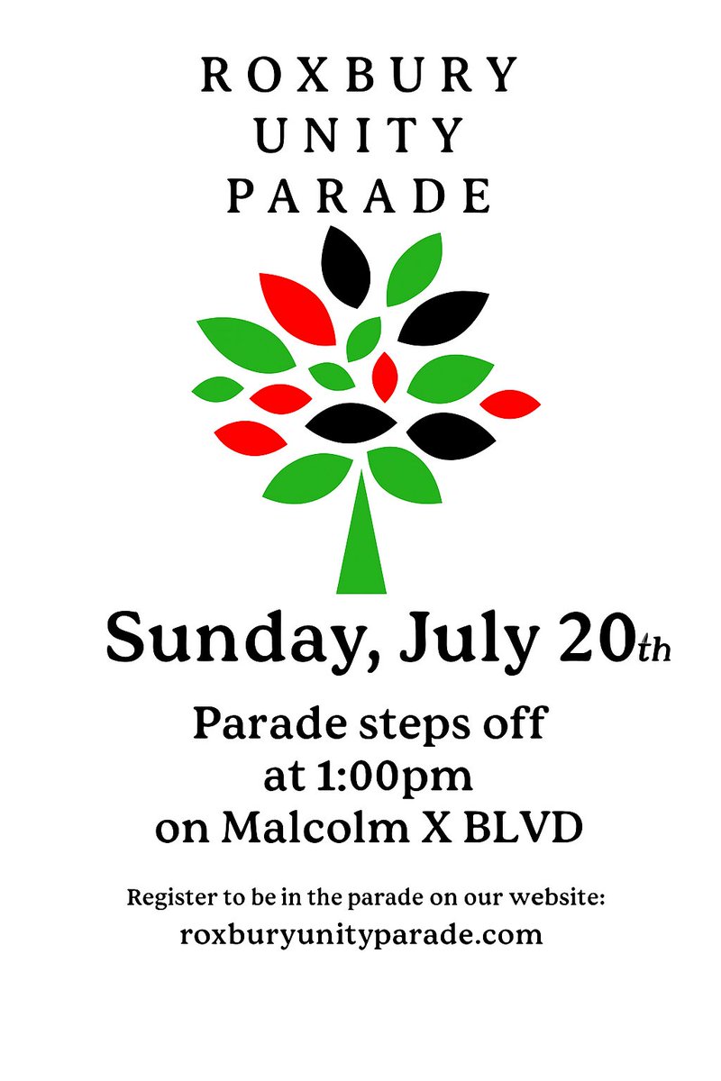 Register to be in the parade on our website: roxburyunityparade.com
