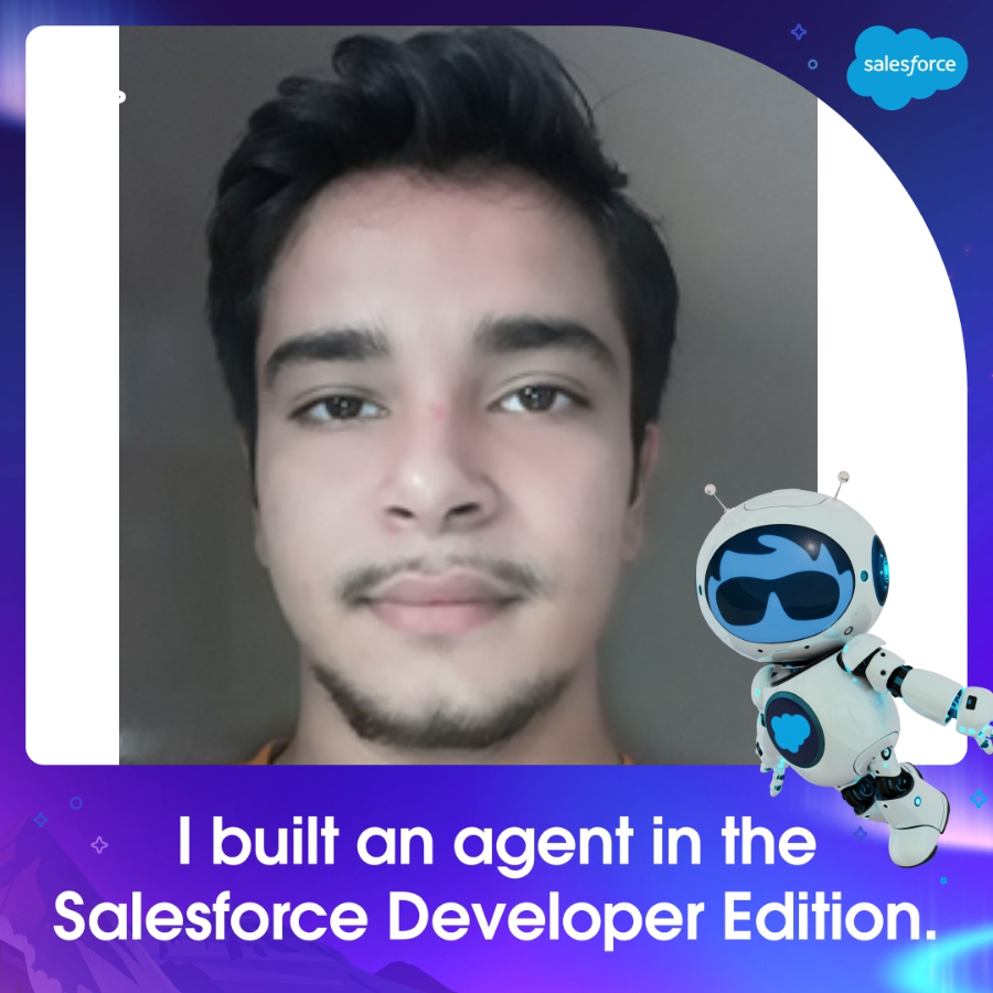 mihir_udhani's tweet photo. I built an agent in the Salesforce Developer Edition! 🎉
Complete the Developer Edition Quest to build yours today and showcase your new skills with a custom photo. 🤖
Start learning: https://t.co/FHgpokSd37
#SFGiveaway #BuiltWithAgentforce https://t.co/fDdcHbfVty