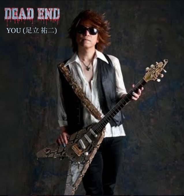 ۞†YOU(足立 祐二)†۞🇯🇵✨ (DEAD END/exTerra Rosa) ❤️‍🔥命日2020年