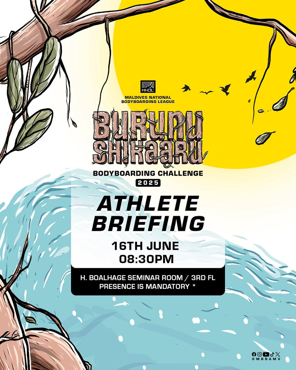 MBBAmv's tweet photo. ATHLETE BRIEFING 🚨
🗓 16th June, 2025
⏰ Monday | 08:30 PM
📍H. Boalhage Seminar Room, 3rd FL
🧍♂Smart Casual
#MNBL #MNBL2025 #burunu25 #mvbodyboardingleague #MBBA #Bodyboarding #Maldives https://t.co/tvzrYPqja1