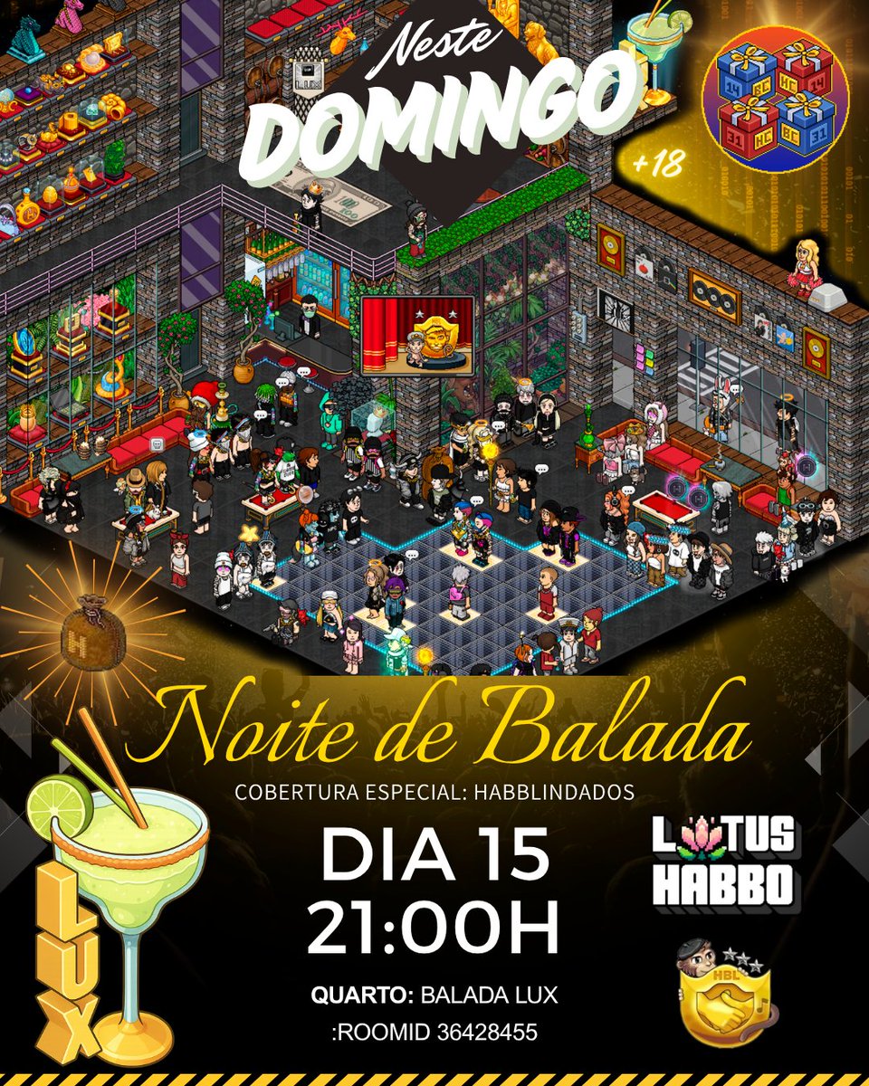 Vem curtir a Noite de Balada com a gente no <a href="/HabboPTBR/">Habbo PT/BR</a> 

Não perca a cobertura especial <a href="/Habblindados/">Habblindados 🐒</a>  com locução do <a href="/_VovoDell/">VovoDell 🎙️</a>  que vai agitar esse evento, a Balada Lux é o lugar perfeito para você!
Apoio: <a href="/Lotus_Habbo/">Lotus Habbo</a> 
Vem dançar, interagir, e fazer novas amizades! Não perca!