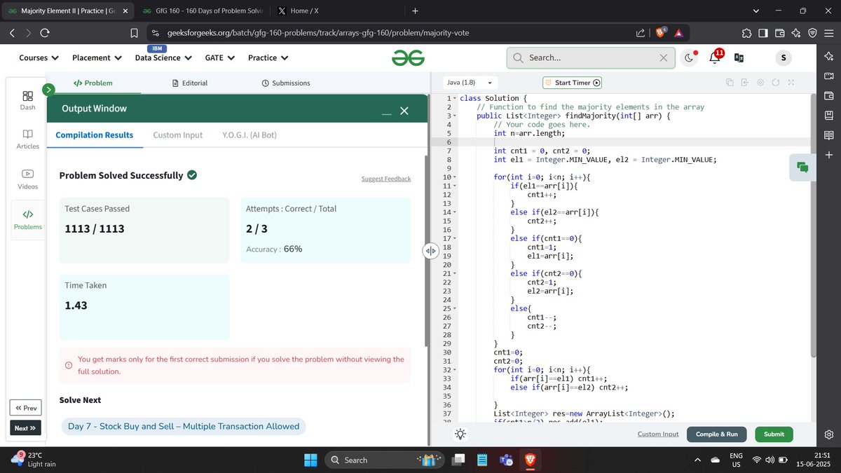 saurabhkjha21's tweet image. #Day05 of #gfg160daychallenge 
Problem: Majority Element II
#geekstreak2025 #geeksforgeeks