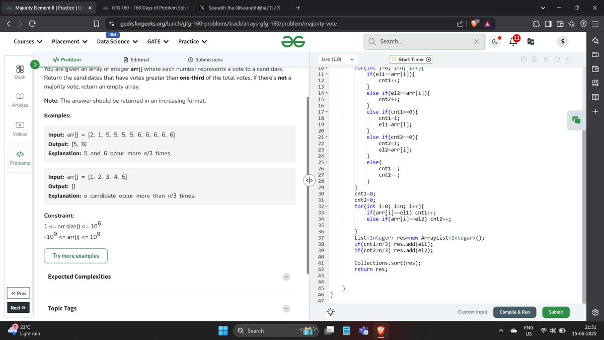 saurabhkjha21's tweet image. #Day05 of #gfg160daychallenge 
Problem: Majority Element II
#geekstreak2025 #geeksforgeeks