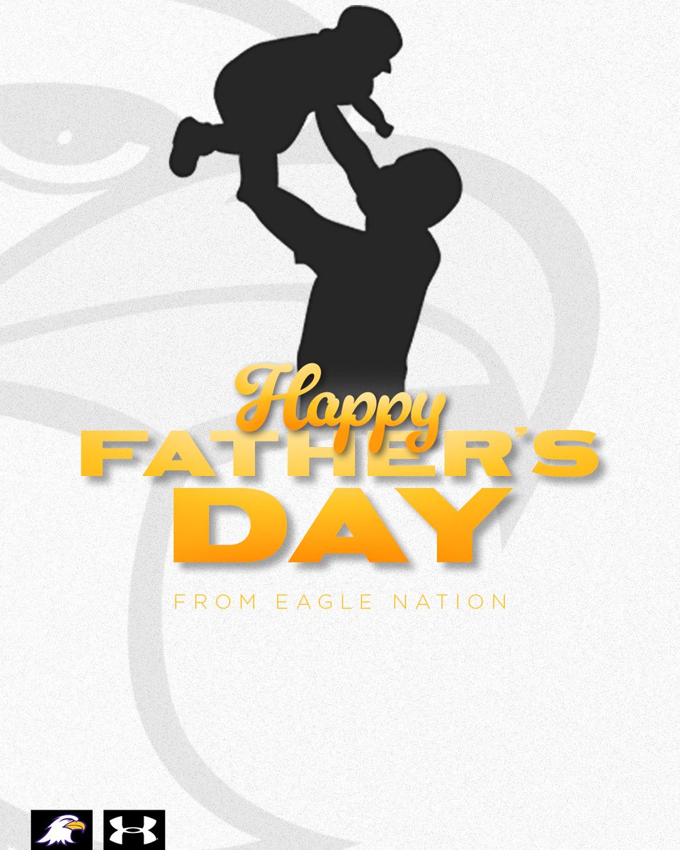 Thank you to the dads and father figures who make Eagle Nation so special 🦅