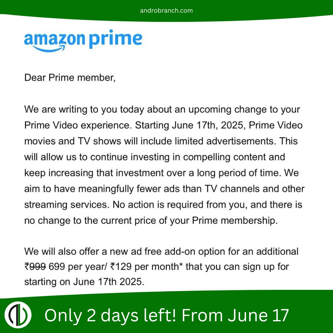 Androbranchind's tweet image. Reminder: Only 2 days left! From June 17, Prime Video will show 6 minutes of ads per hour. Skip ads for ₹699/year.

#Amazon #AmazonPrime #AndroBranch