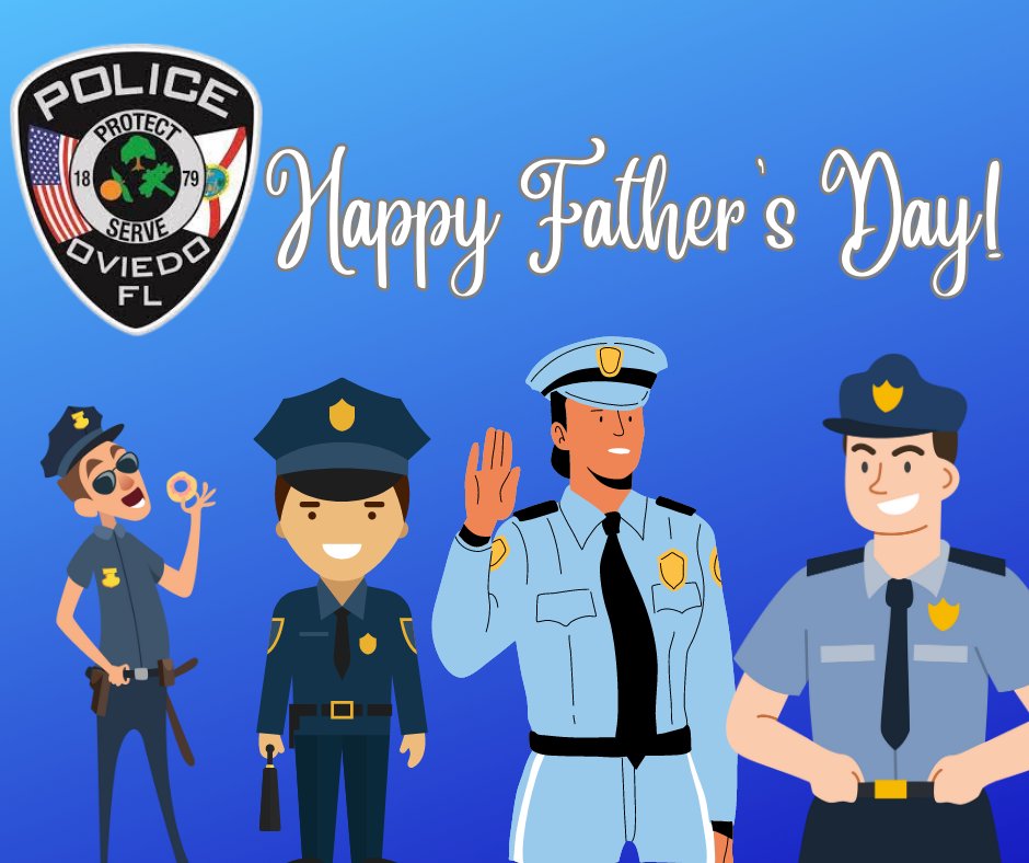 We hope all of our dads have a very Happy Father's Day. Some of our officers are also dads and we always want to make sure they make it home safely to their kids each and every day.  To those on patrol today, thank you for your service!
