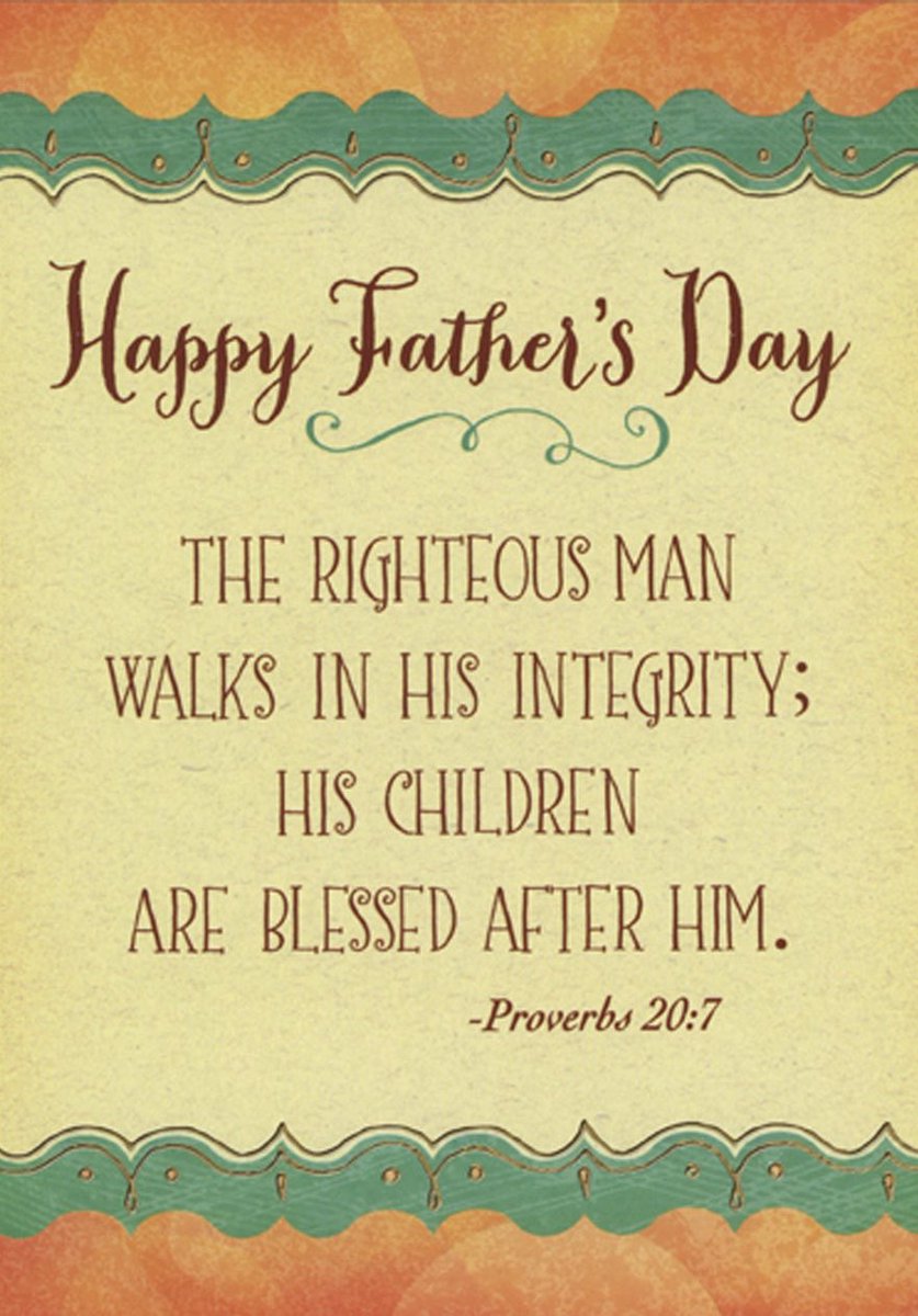 Father’s Day blessings, beloved.
