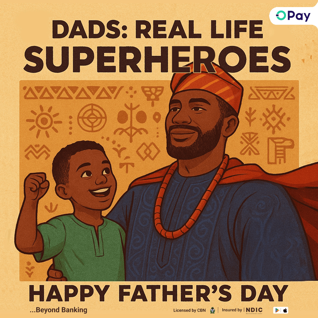 Not all heroes wear capes—some wear dad jeans, tell bad jokes and pay bills. 

Happy Father’s Day to the real MVPs! 🦸‍♂️😂

Give a special shoutout to your Dad or the Father figures in your Life in the comment section below👇

#HappyFathersDay2025 #FathersDay #OPayBeyondBanking