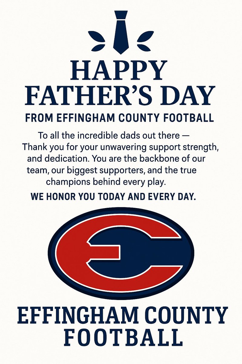 To all the dads, grandfathers, uncles and/or any men in lives of our children, Happy Father’s Day to you all from Effingham County Football!