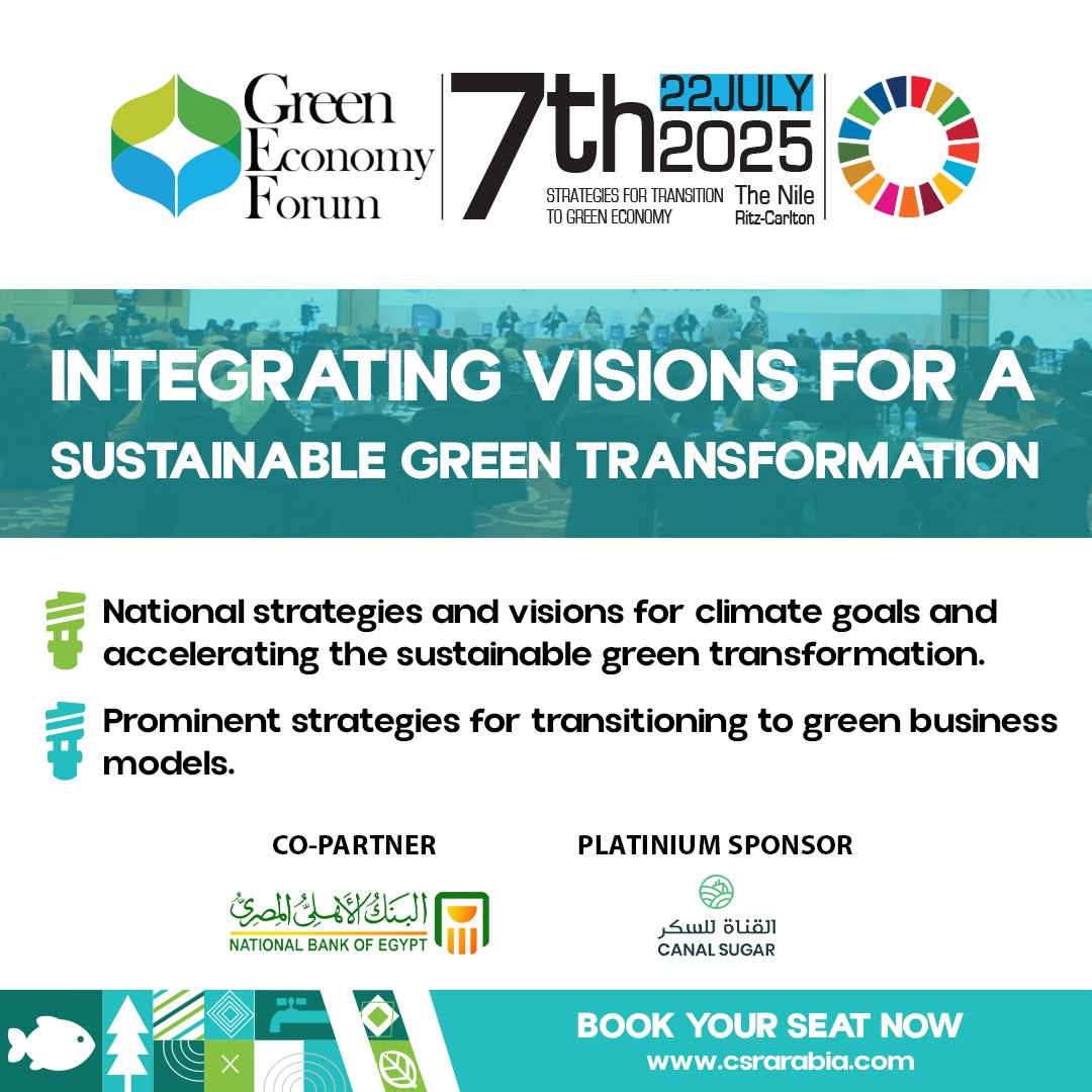 🌿 Integrating Visions for a Sustainable Green Transformation
A pivotal session at the 7th Green Economy Forum bringing together visionary leaders from across sectors to shape Egypt’s green future
Book your seat now: shorturl.at/MDqKa
📅 22 July 2025, The Nile Ritz-Carlton