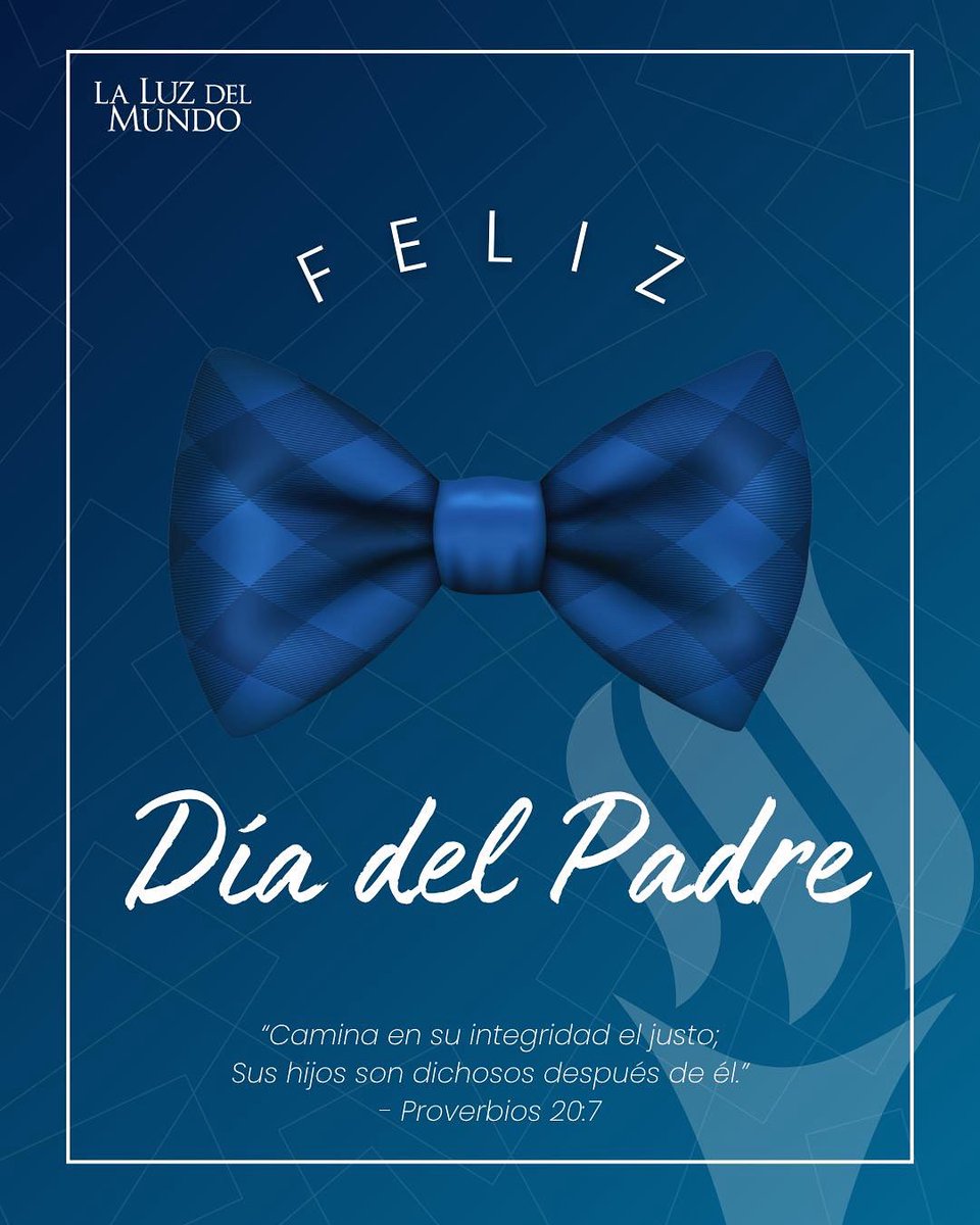 ¡Feliz Día del Padre!

“Camina en su integridad el justo; sus hijos son dichosos después de él.”
— Proverbios 20:7

#DíaDelPadre | #WeAreLight